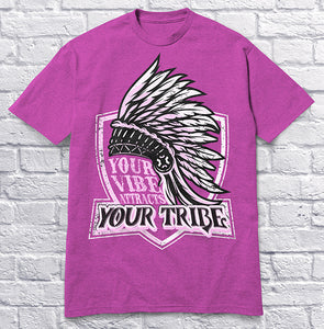 Your Vibe Attracts Your Tribe - Pink