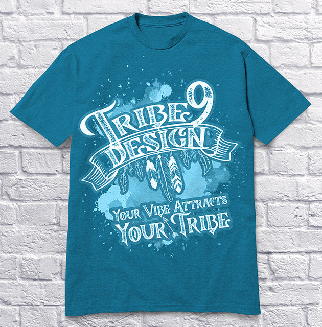 Tribe 9 Your Vibe Attracts Your Tribe - Blue